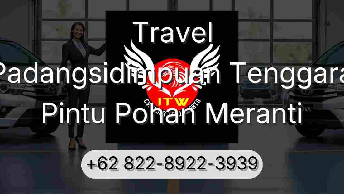 Travel Padangsidimpuan Tenggara Pintu Pohan Meranti