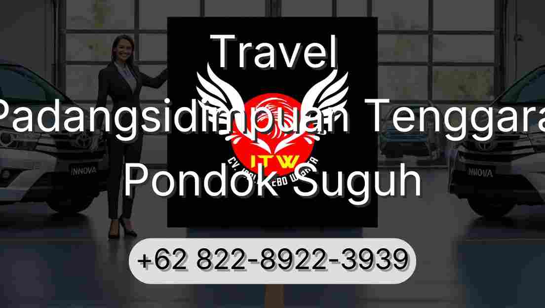 Travel Padangsidimpuan Tenggara Pondok Suguh