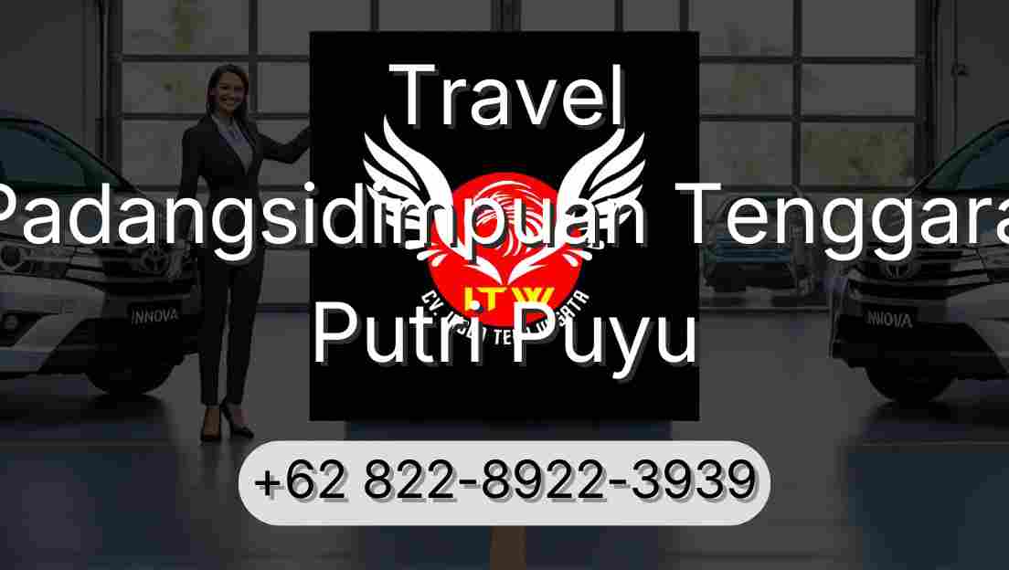 Travel Padangsidimpuan Tenggara Putri Puyu