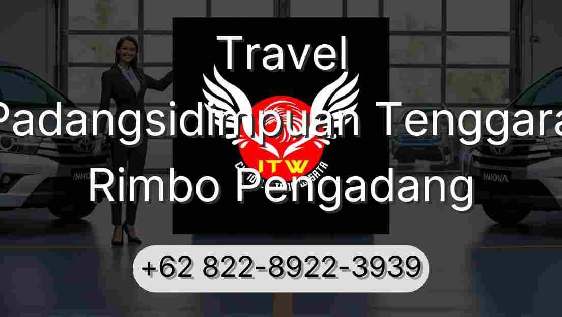 Travel Padangsidimpuan Tenggara Rimbo Pengadang