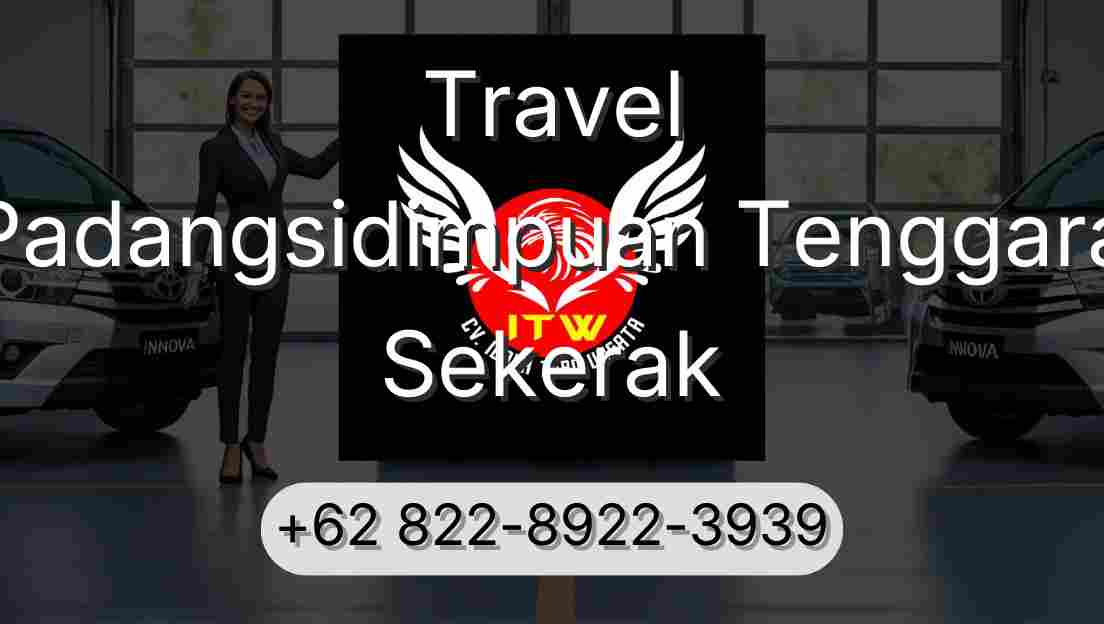 Travel Padangsidimpuan Tenggara Sekerak