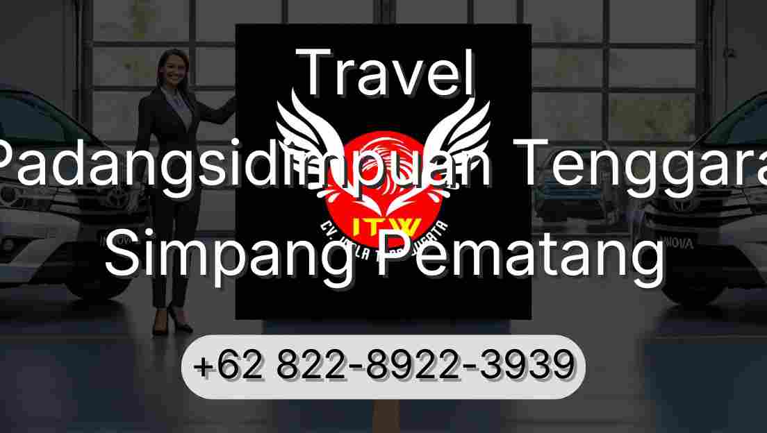 Travel Padangsidimpuan Tenggara Simpang Pematang