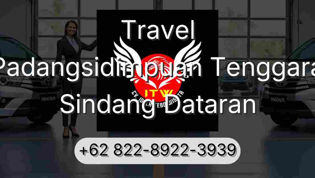 Travel Padangsidimpuan Tenggara Sindang Dataran