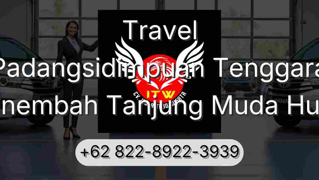 Travel Padangsidimpuan Tenggara Sinembah Tanjung Muda Hulu
