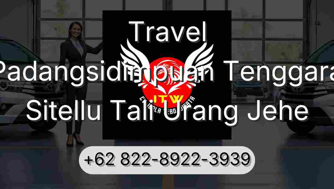 Travel Padangsidimpuan Tenggara Sitellu Tali Urang Jehe