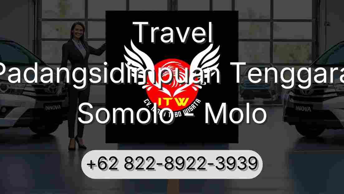 Travel Padangsidimpuan Tenggara Somolo - Molo