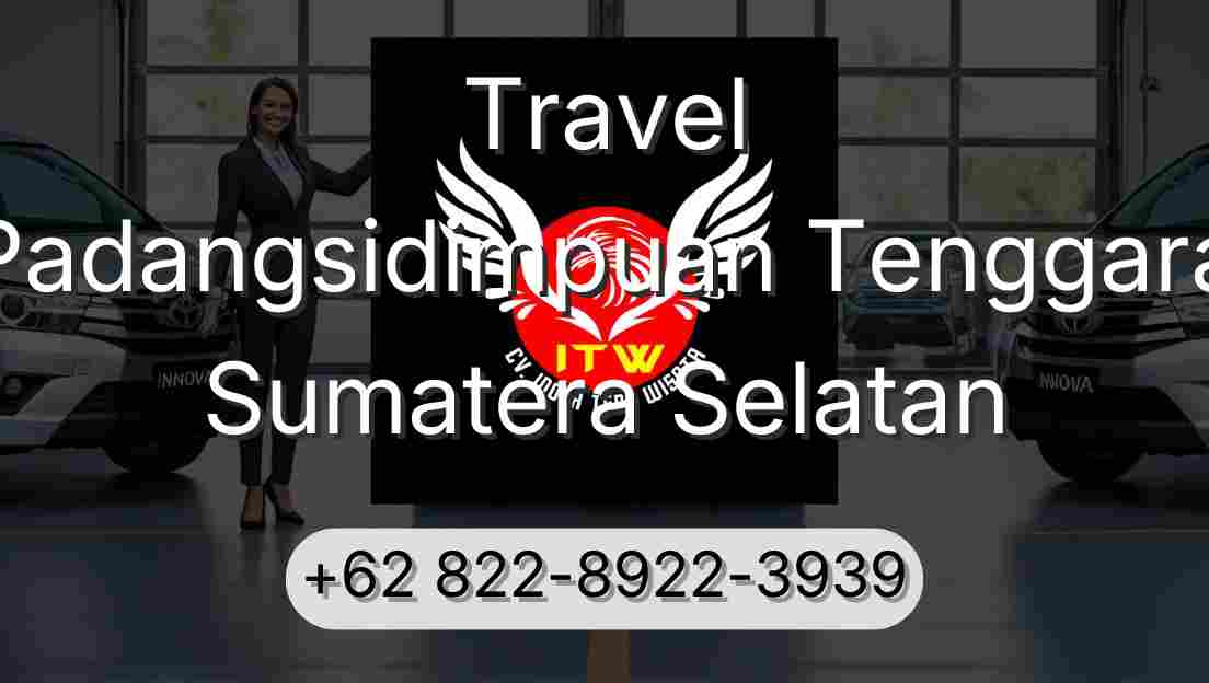 Travel Padangsidimpuan Tenggara Sumatera Selatan