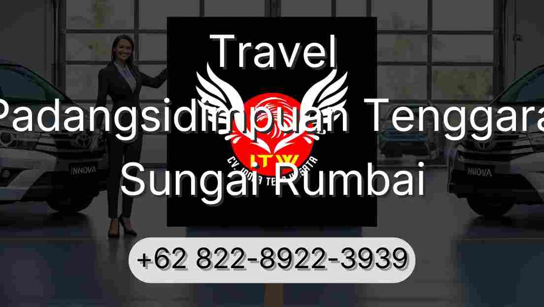 Travel Padangsidimpuan Tenggara Sungai Rumbai