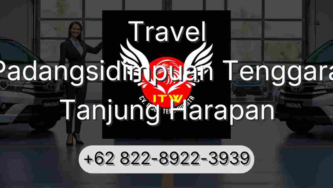 Travel Padangsidimpuan Tenggara Tanjung Harapan