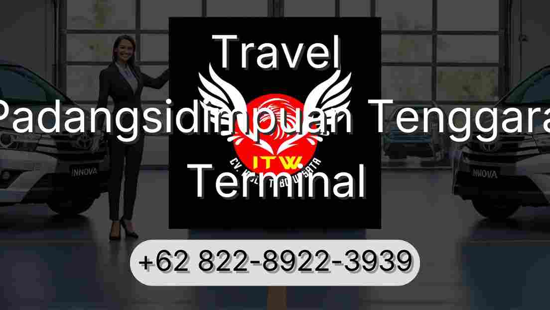 Travel Padangsidimpuan Tenggara Terminal