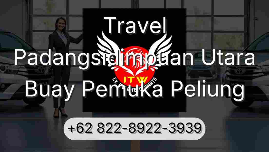 Travel Padangsidimpuan Utara Buay Pemuka Peliung