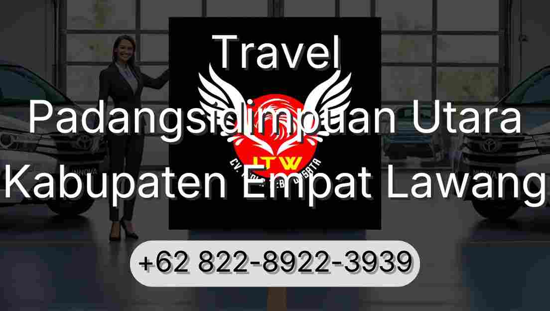 Travel Padangsidimpuan Utara Kabupaten Empat Lawang