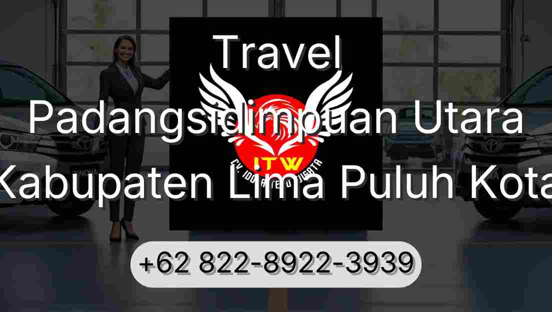 Travel Padangsidimpuan Utara Kabupaten Lima Puluh Kota