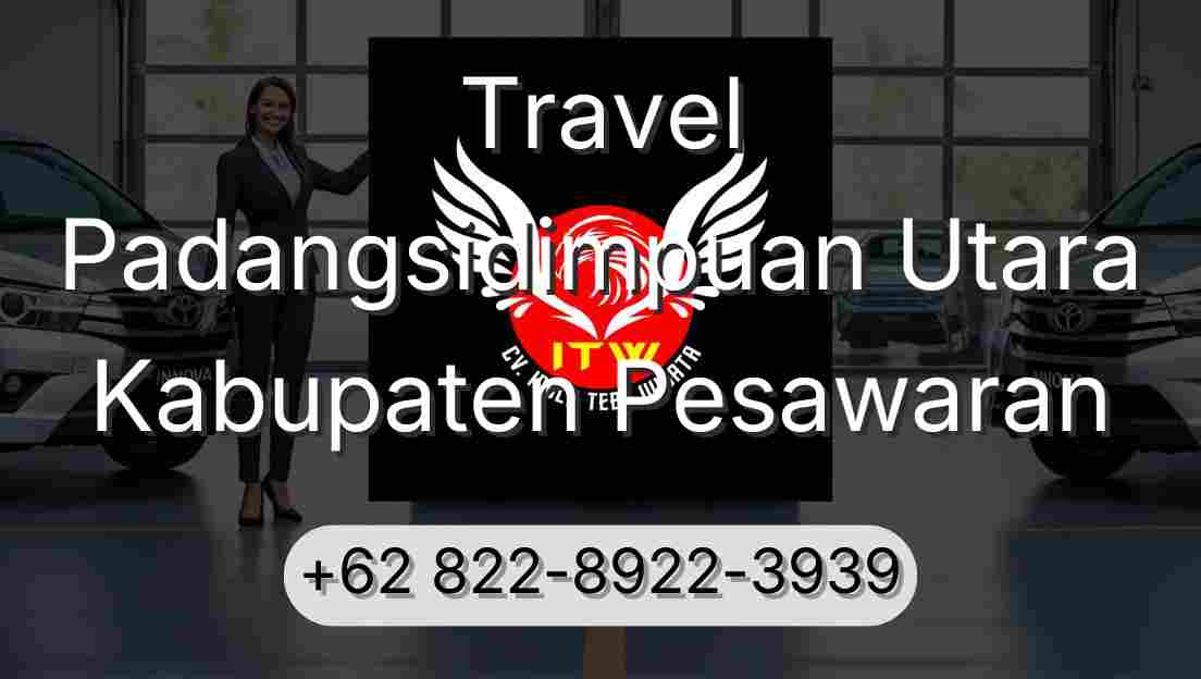 Travel Padangsidimpuan Utara Kabupaten Pesawaran