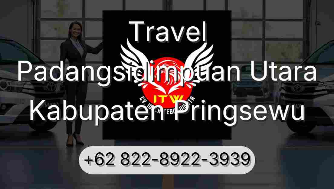 Travel Padangsidimpuan Utara Kabupaten Pringsewu