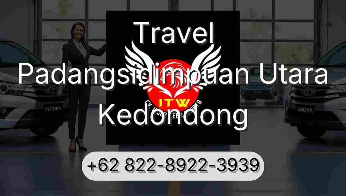 Travel Padangsidimpuan Utara Kedondong