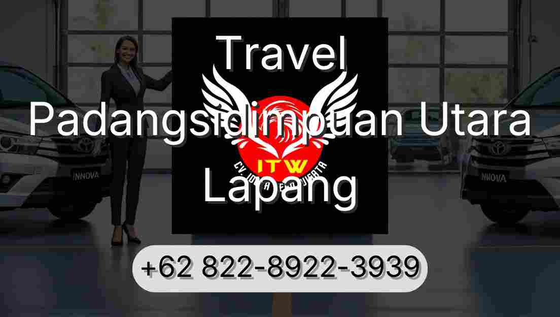 Travel Padangsidimpuan Utara Lapang