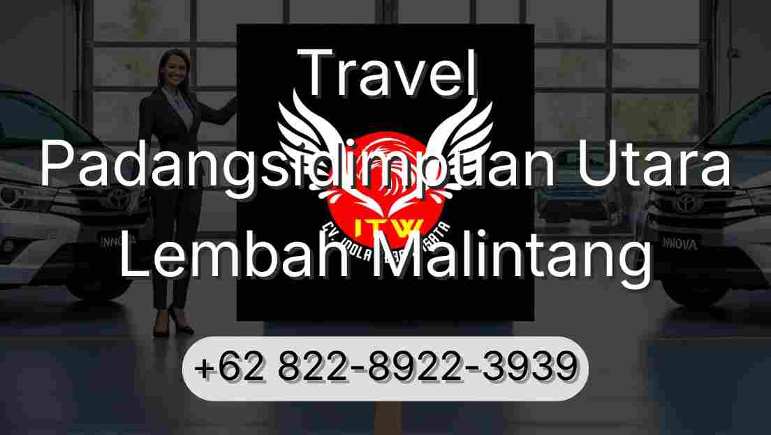 Travel Padangsidimpuan Utara Lembah Malintang