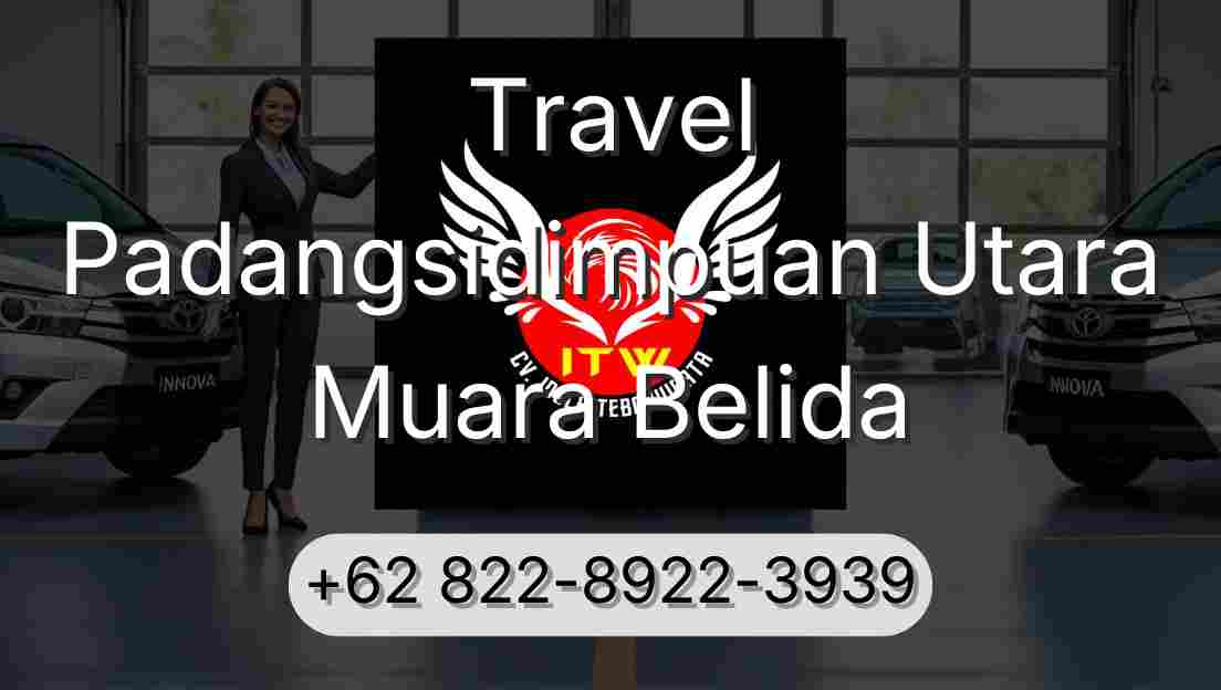 Travel Padangsidimpuan Utara Muara Belida