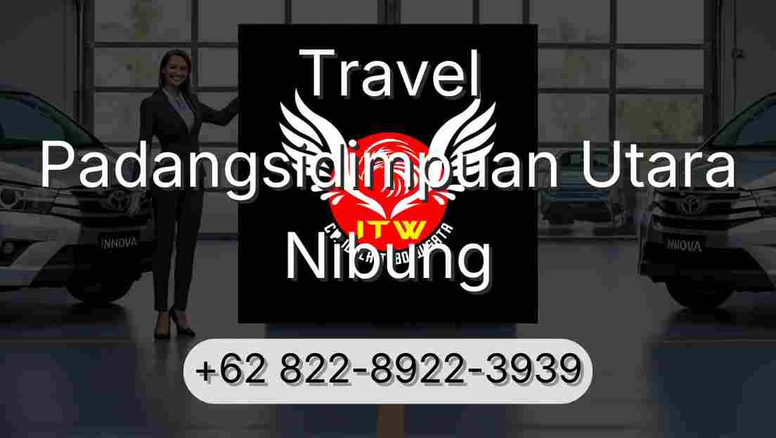 Travel Padangsidimpuan Utara Nibung