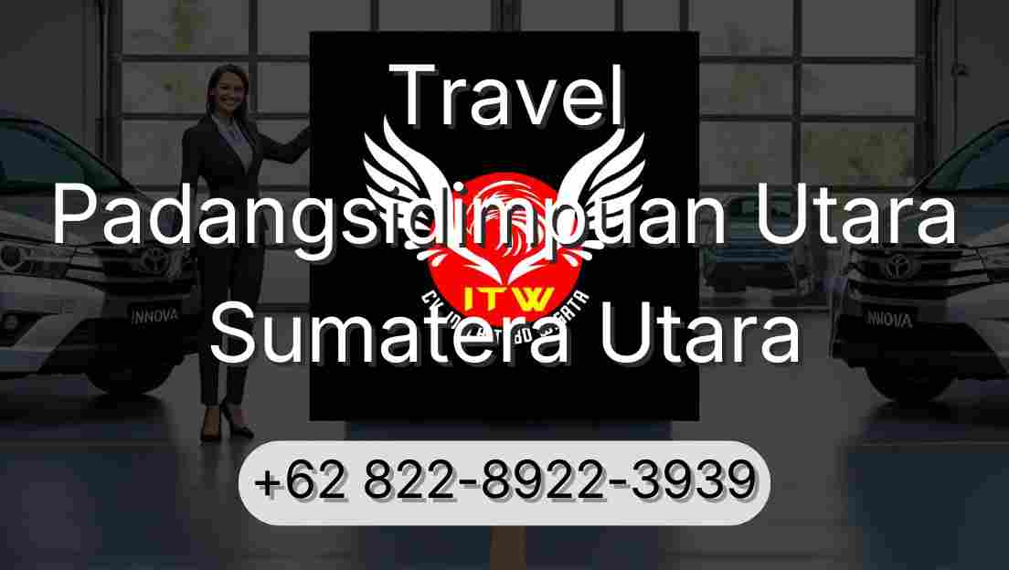 Travel Padangsidimpuan Utara Sumatera Utara