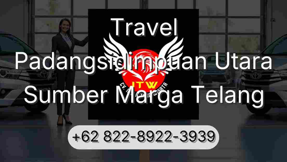 Travel Padangsidimpuan Utara Sumber Marga Telang
