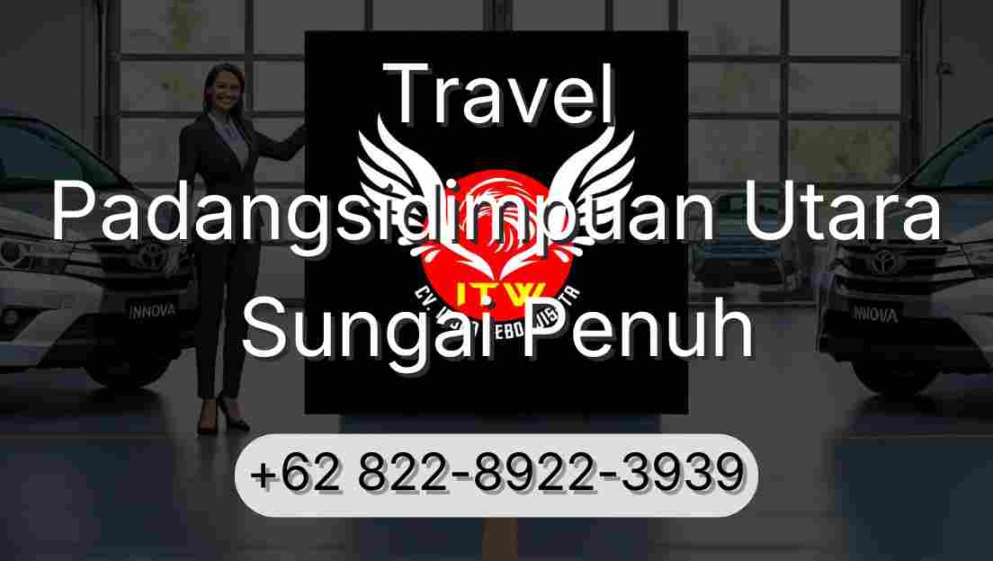 Travel Padangsidimpuan Utara Sungai Penuh