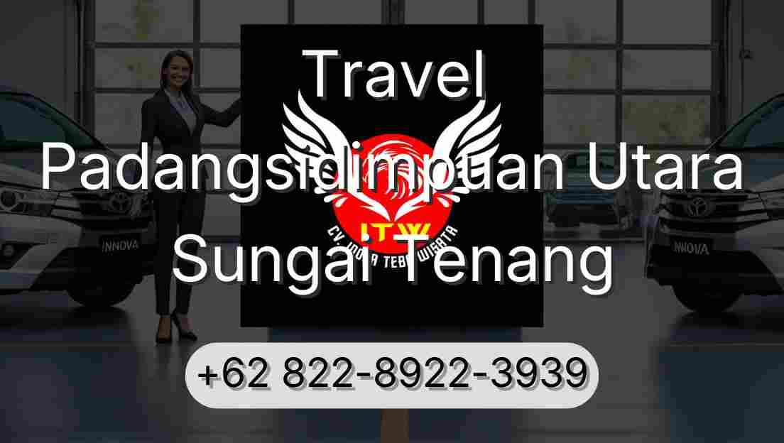 Travel Padangsidimpuan Utara Sungai Tenang