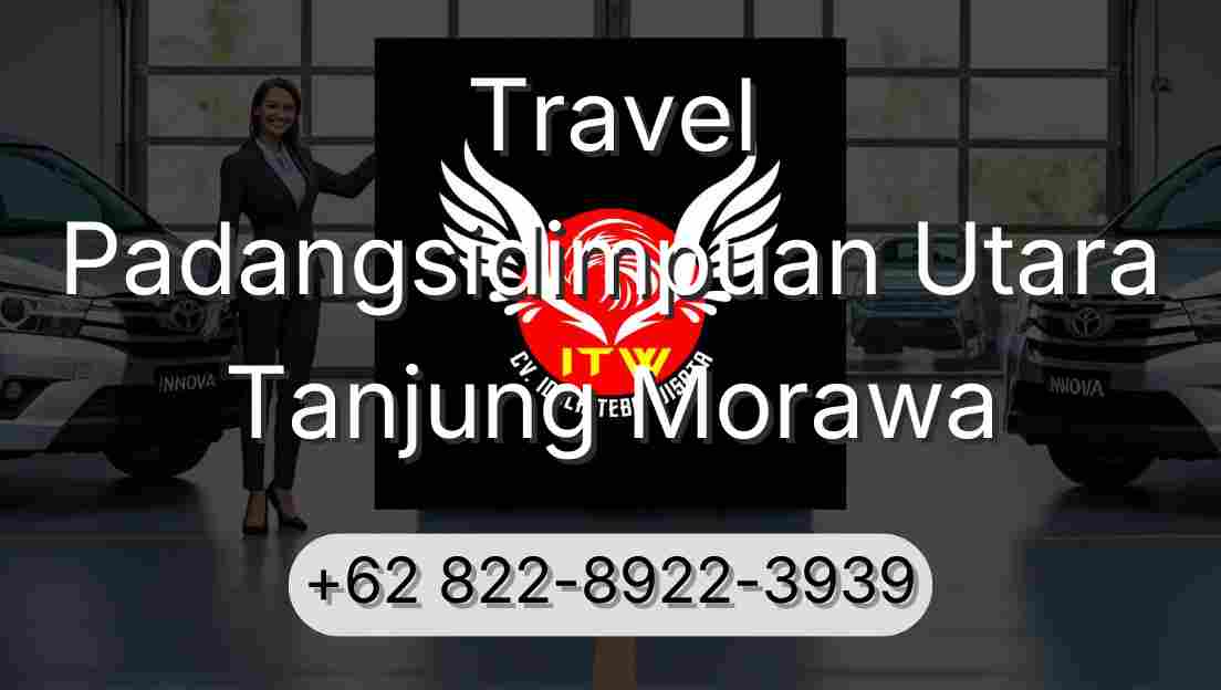 Travel Padangsidimpuan Utara Tanjung Morawa