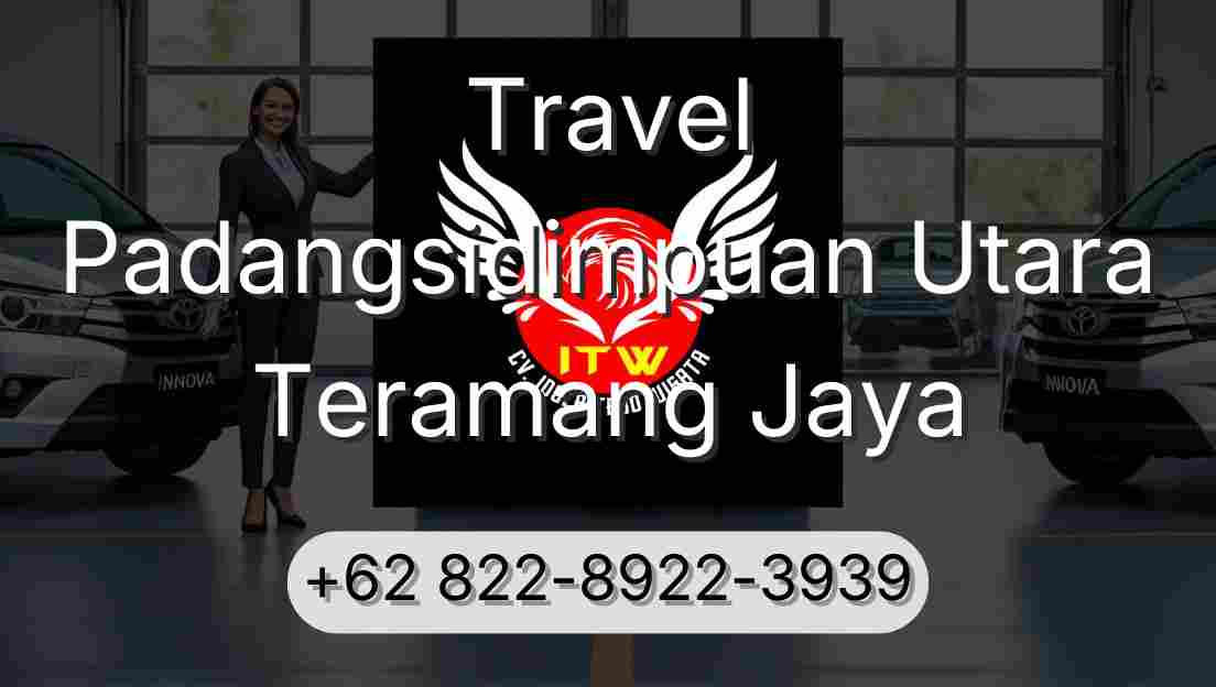 Travel Padangsidimpuan Utara Teramang Jaya