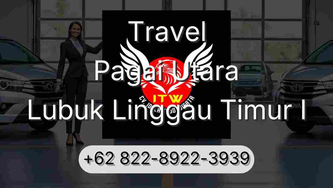 Travel Pagai Utara Lubuk Linggau Timur I
