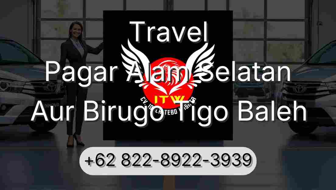 Travel Pagar Alam Selatan Aur Birugo Tigo Baleh