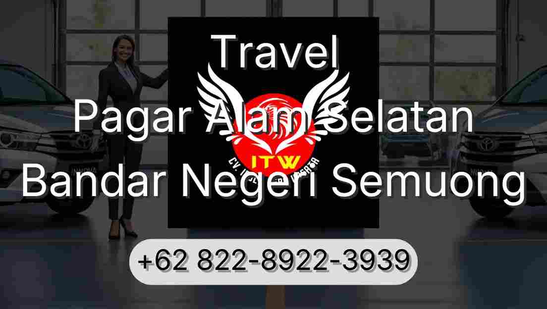 Travel Pagar Alam Selatan Bandar Negeri Semuong