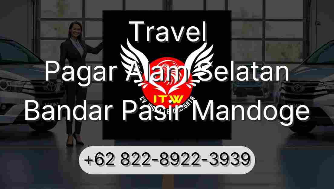 Travel Pagar Alam Selatan Bandar Pasir Mandoge