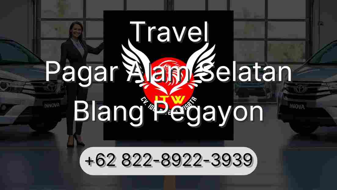 Travel Pagar Alam Selatan Blang Pegayon