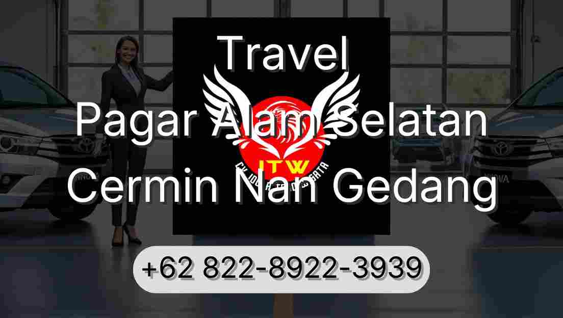 Travel Pagar Alam Selatan Cermin Nan Gedang
