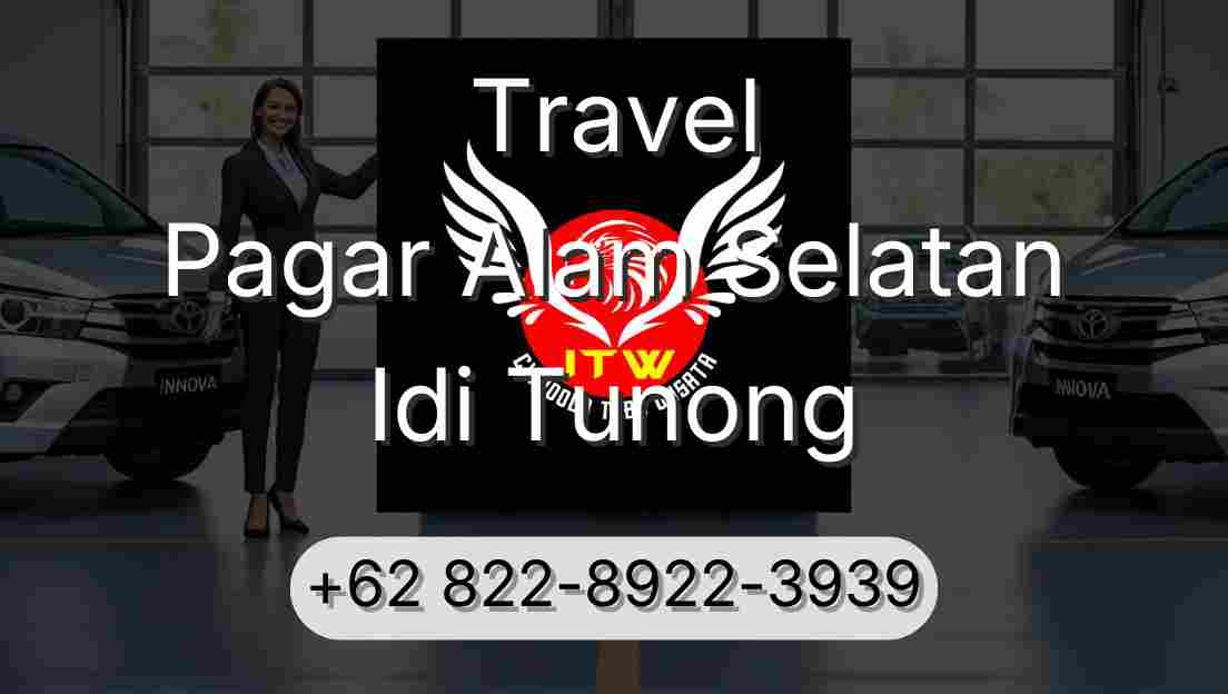 Travel Pagar Alam Selatan Idi Tunong