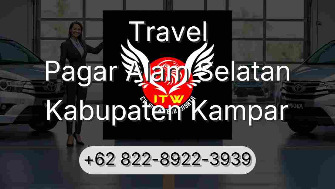 Travel Pagar Alam Selatan Kabupaten Kampar