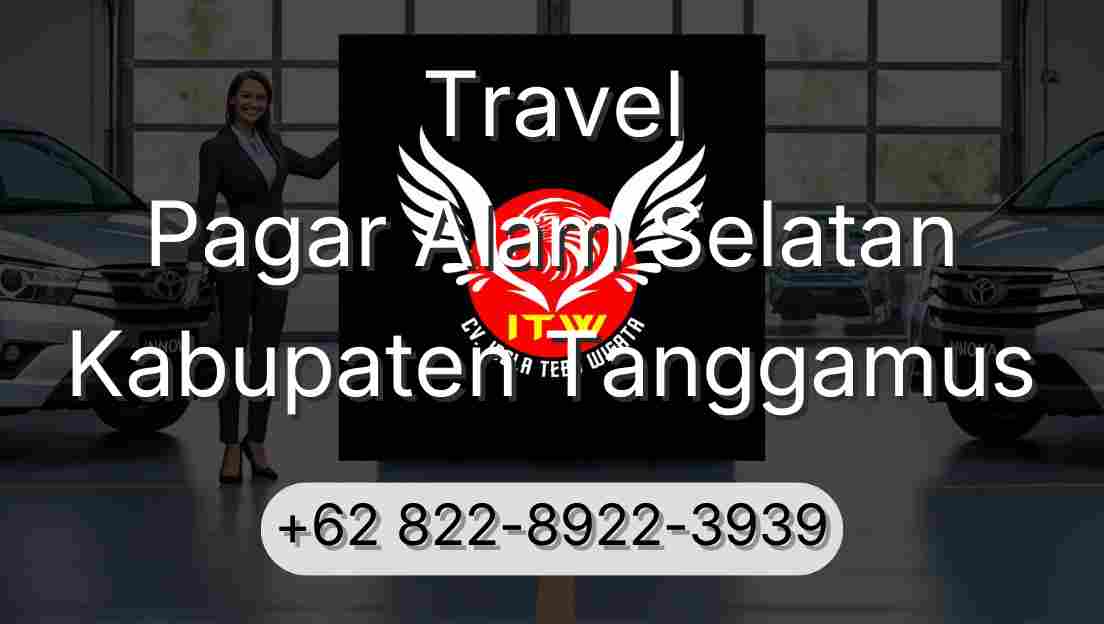Travel Pagar Alam Selatan Kabupaten Tanggamus