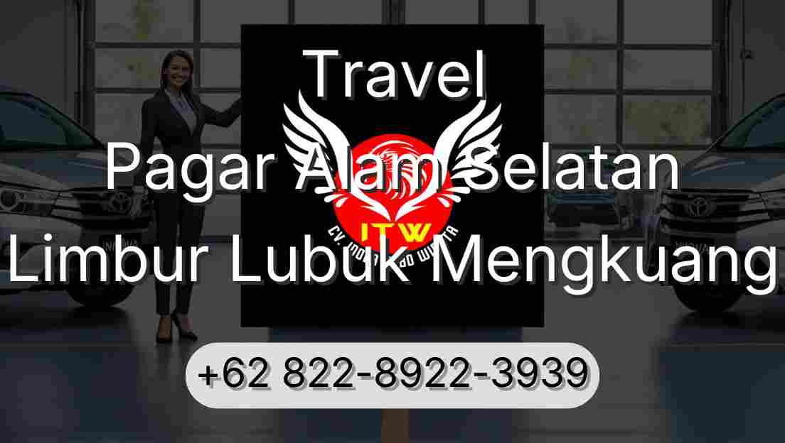 Travel Pagar Alam Selatan Limbur Lubuk Mengkuang