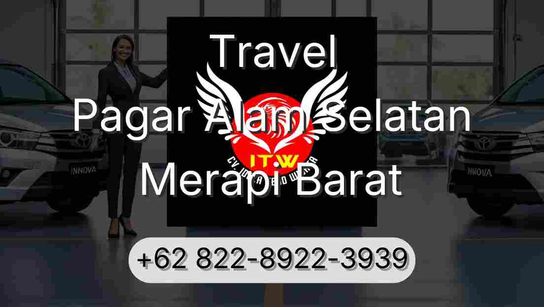 Travel Pagar Alam Selatan Merapi Barat