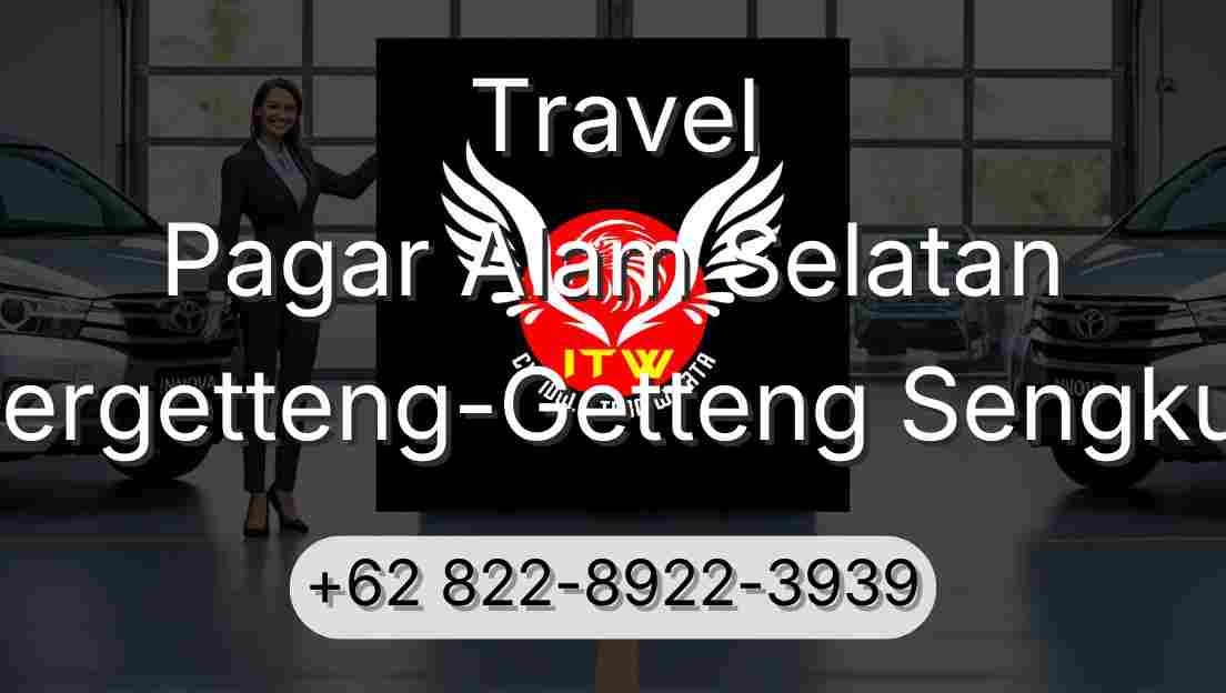 Travel Pagar Alam Selatan Pergetteng-Getteng Sengkut