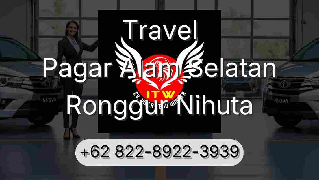 Travel Pagar Alam Selatan Ronggur Nihuta