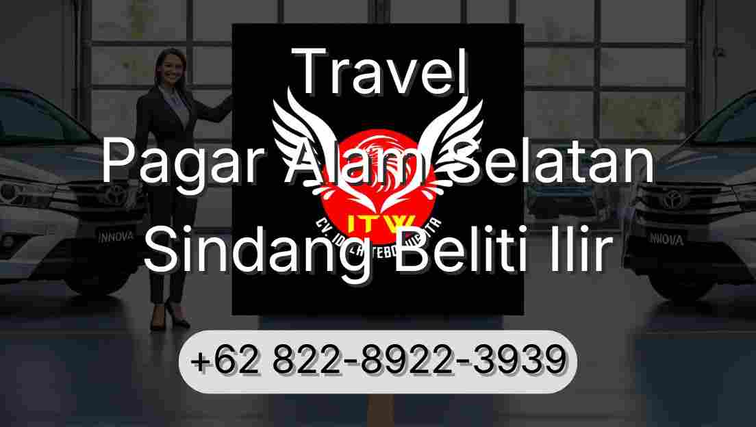 Travel Pagar Alam Selatan Sindang Beliti Ilir