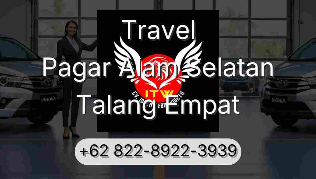 Travel Pagar Alam Selatan Talang Empat