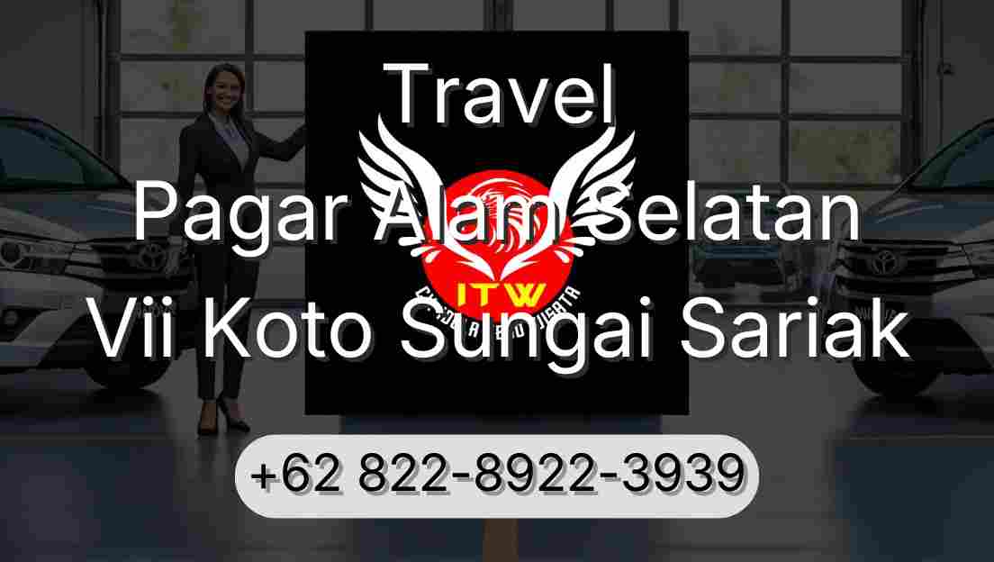 Travel Pagar Alam Selatan Vii Koto Sungai Sariak