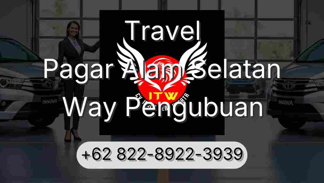 Travel Pagar Alam Selatan Way Pengubuan