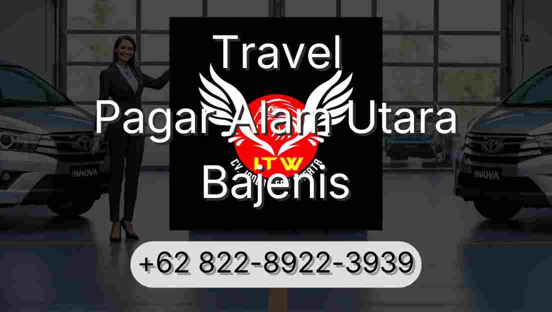 Travel Pagar Alam Utara Bajenis