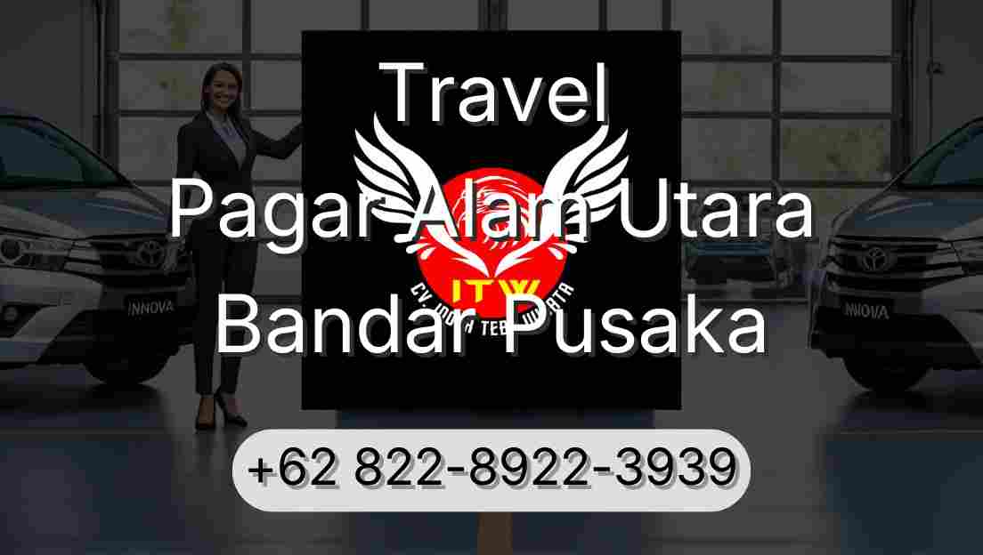 Travel Pagar Alam Utara Bandar Pusaka