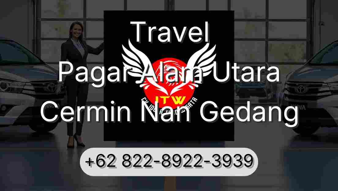 Travel Pagar Alam Utara Cermin Nan Gedang